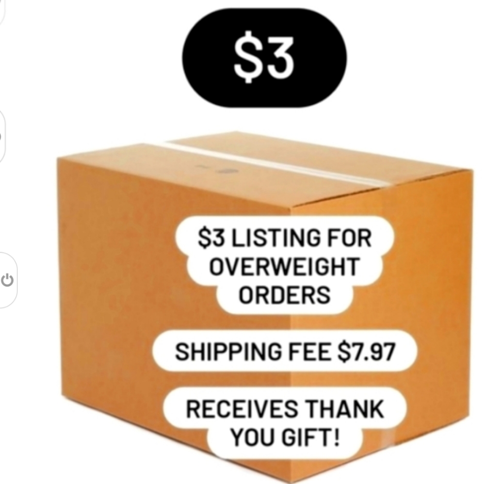 For an overweight box! please purchase this for $3.